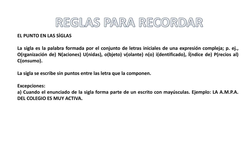 REGLAS PARA RECORDAR EL PUNTO EN LAS SİGLAS