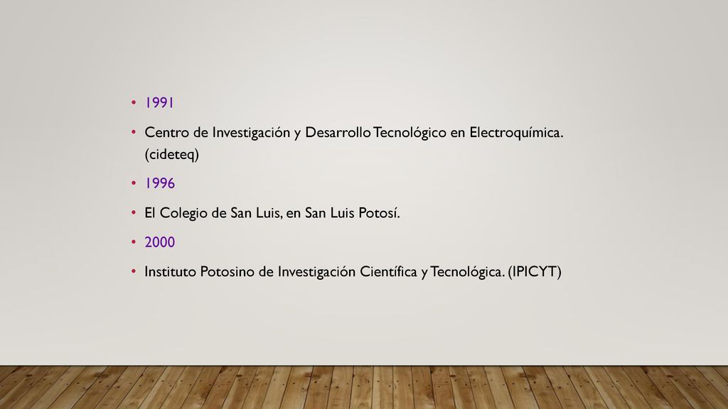 1991 Centro de Investigación y Desarrollo Tecnológico en Electroquímica. (cideteq) El Colegio de San Luis, en San Luis Potosí.