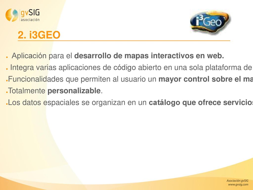 2. i3GEO Aplicación para el desarrollo de mapas interactivos en web.