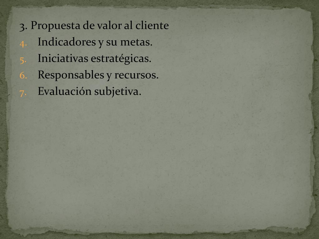 3. Propuesta de valor al cliente