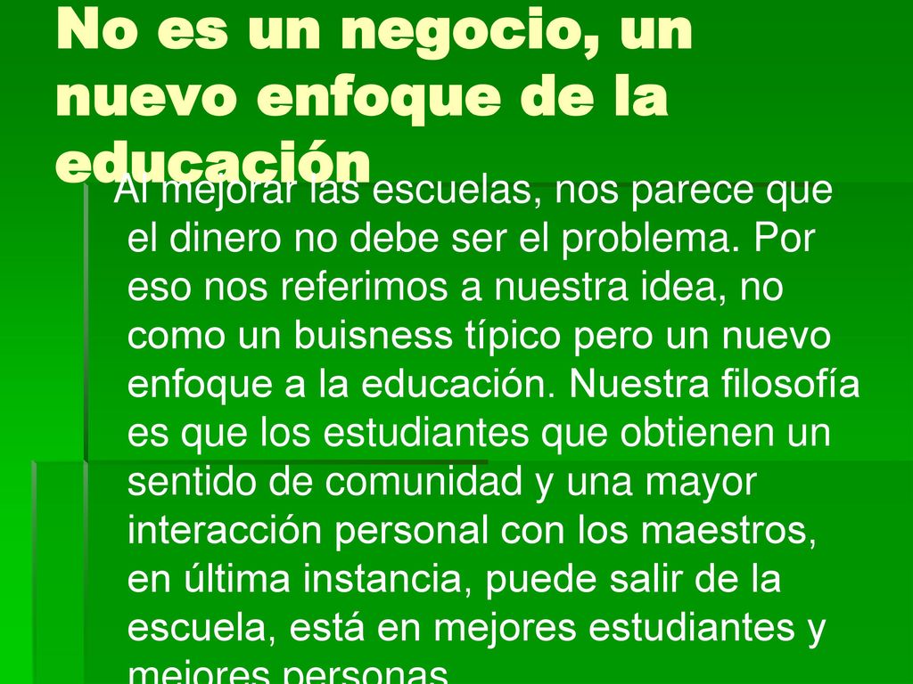 No es un negocio, un nuevo enfoque de la educación