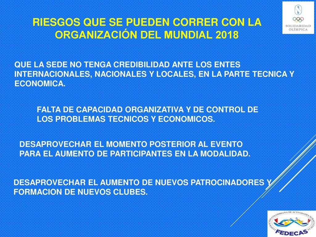 RIESGOS QUE SE PUEDEN CORRER CON LA ORGANIZACIÓN DEL MUNDIAL 2018