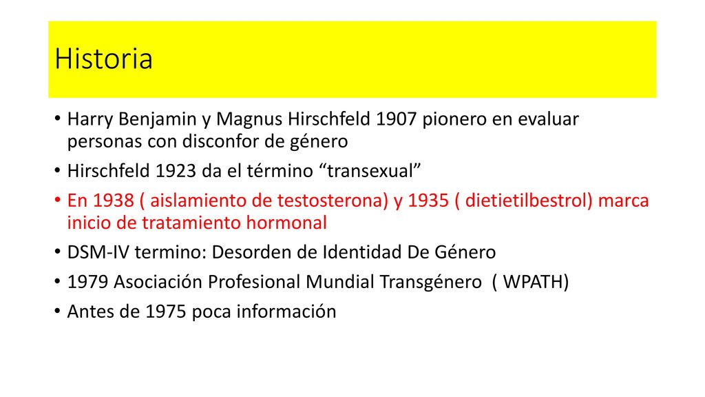 Historia Harry Benjamin y Magnus Hirschfeld 1907 pionero en evaluar personas con disconfor de género.