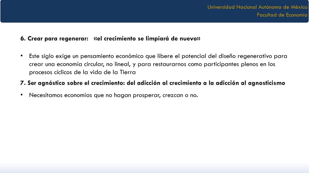 6. Crear para regenerar: «el crecimiento se limpiará de nuevo»