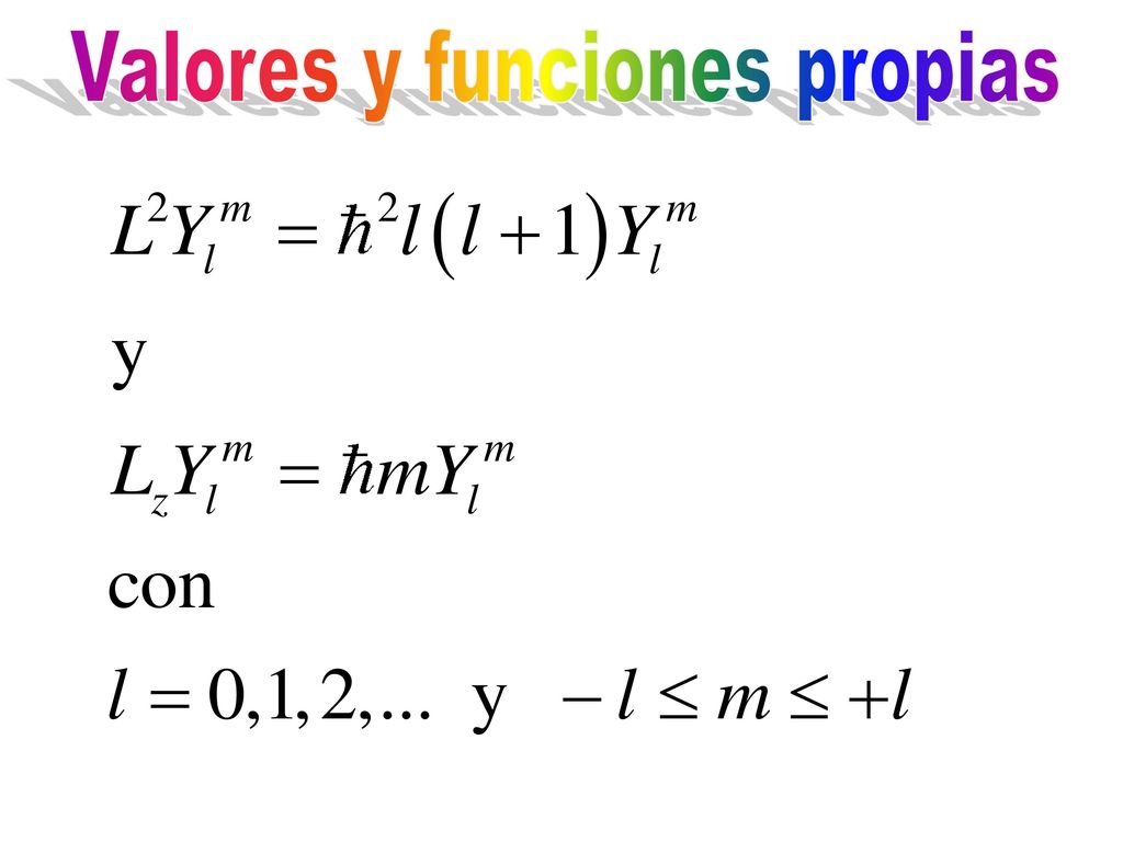 Valores y funciones propias