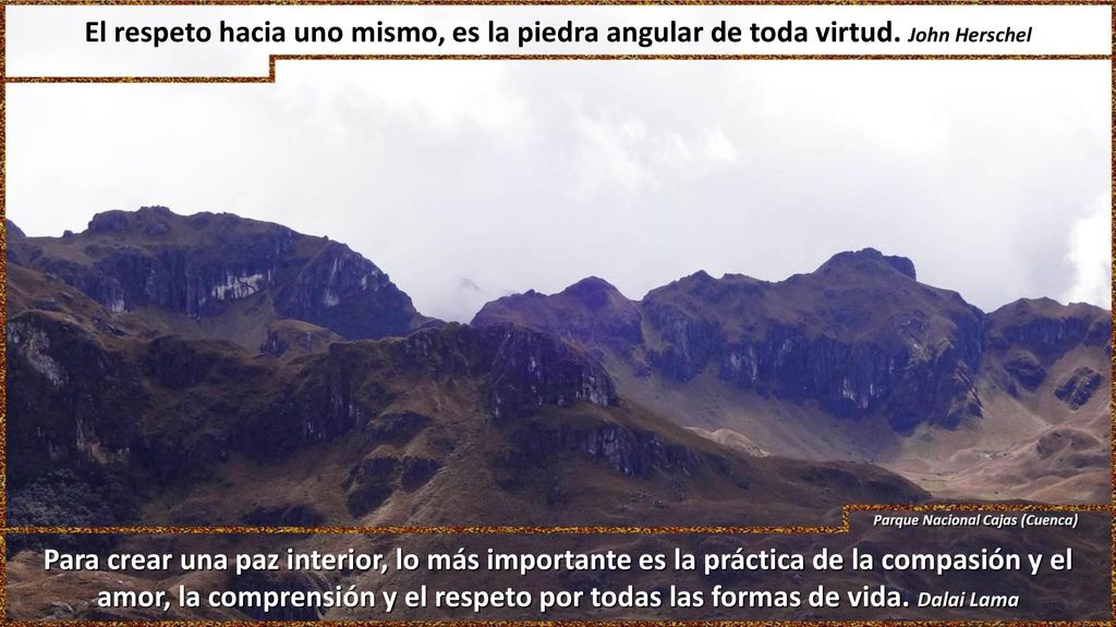El respeto hacia uno mismo, es la piedra angular de toda virtud
