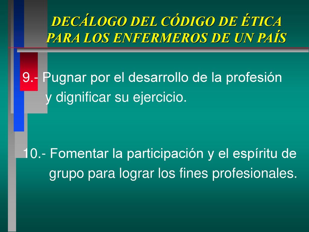 DECÁLOGO DEL CÓDIGO DE ÉTICA PARA LOS ENFERMEROS DE UN PAÍS