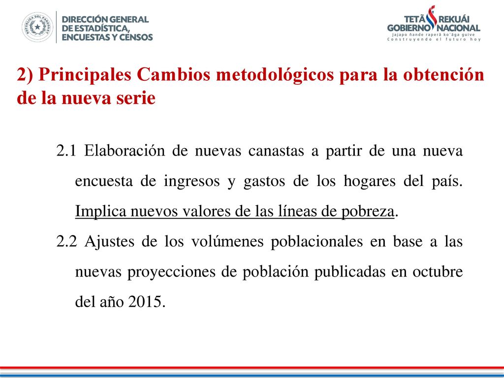2) Principales Cambios metodológicos para la obtención de la nueva serie