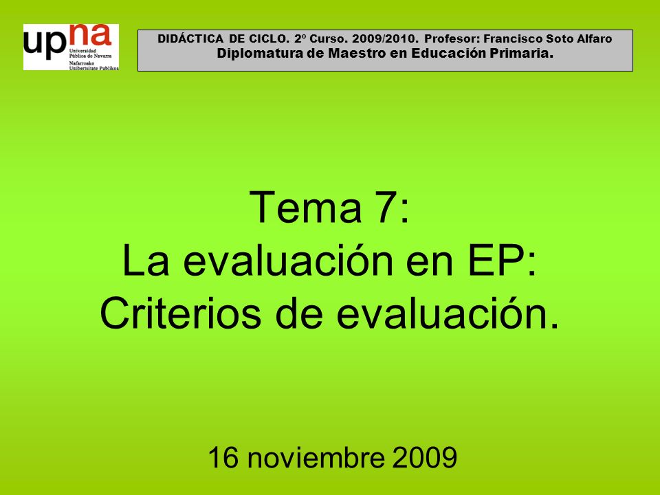 Tema 7: La evaluación en EP: Criterios de evaluación.