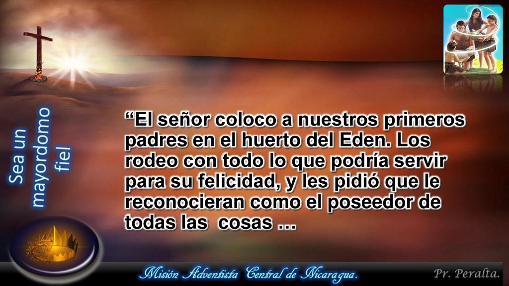 El señor coloco a nuestros primeros padres en el huerto del Eden