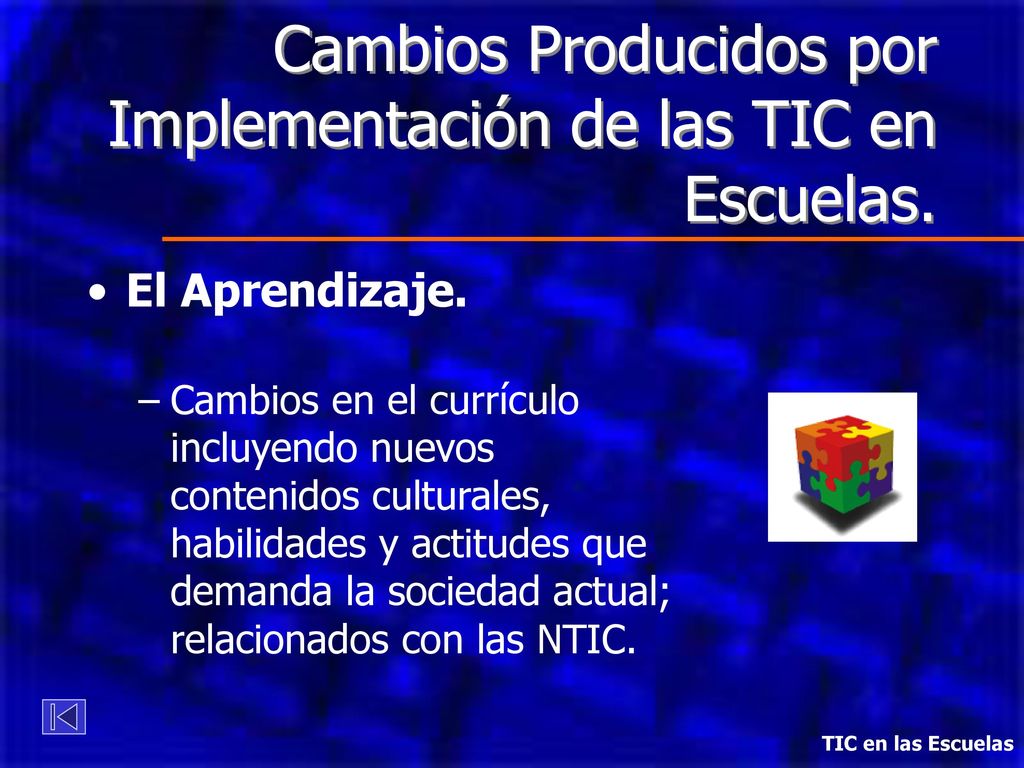 Cambios Producidos por Implementación de las TIC en Escuelas.