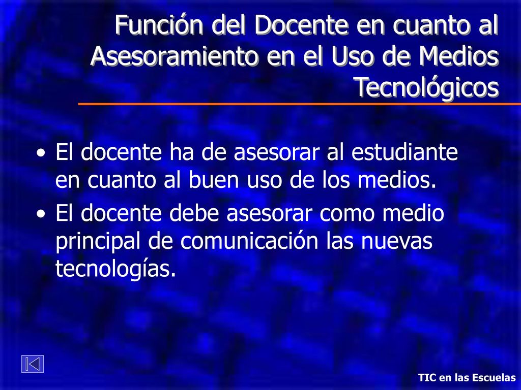 Función del Docente en cuanto al Asesoramiento en el Uso de Medios Tecnológicos