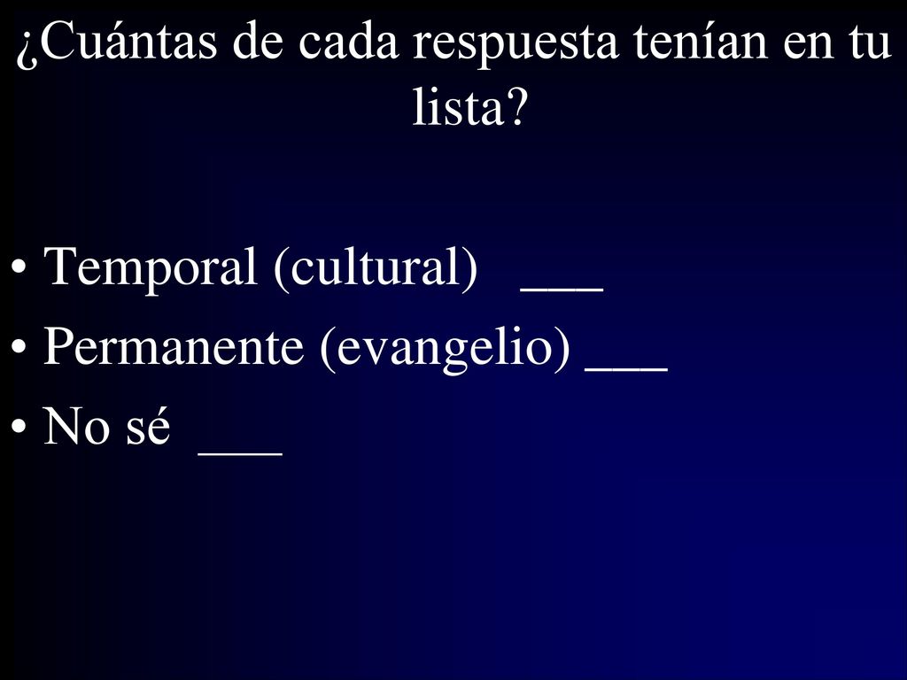 ¿Cuántas de cada respuesta tenían en tu lista