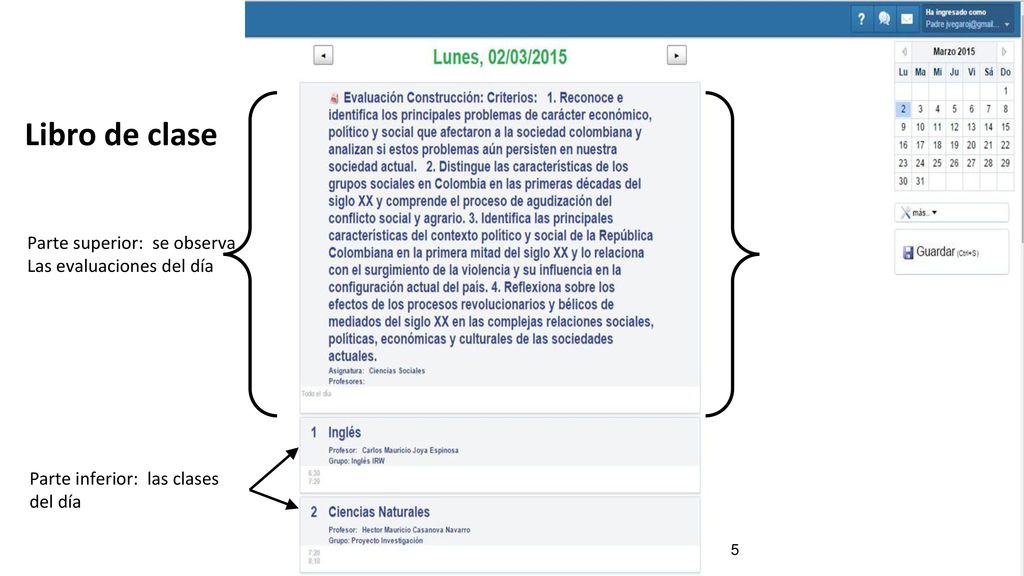 Libro de clase Parte superior: se observa Las evaluaciones del día