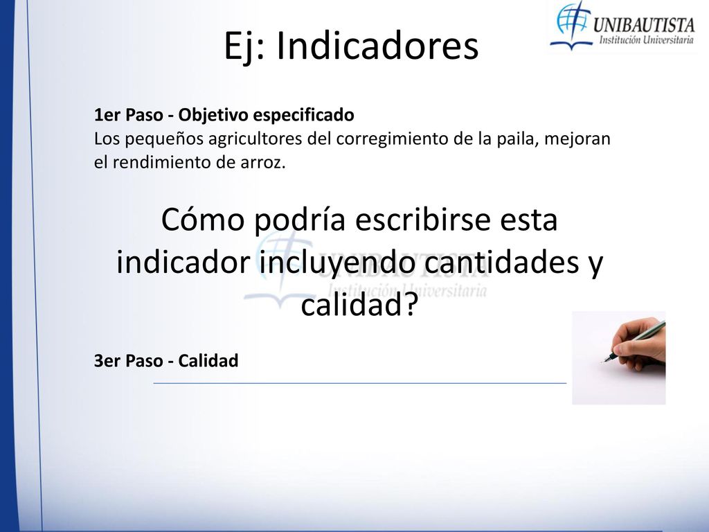 Cómo podría escribirse esta indicador incluyendo cantidades y calidad