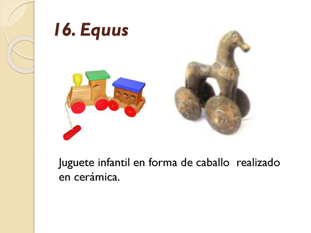 16. Equus Juguete infantil en forma de caballo realizado en cerámica.