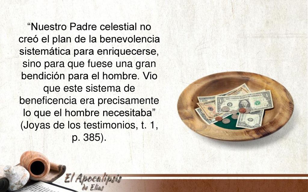 Nuestro Padre celestial no creó el plan de la benevolencia sistemática para enriquecerse, sino para que fuese una gran bendición para el hombre.