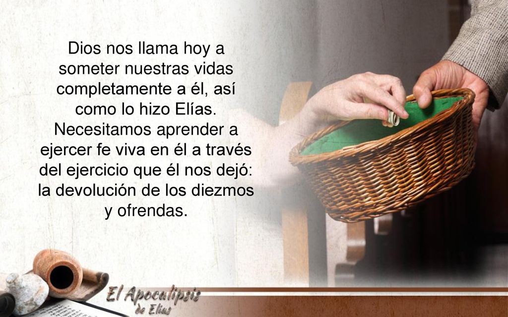 Dios nos llama hoy a someter nuestras vidas completamente a él, así