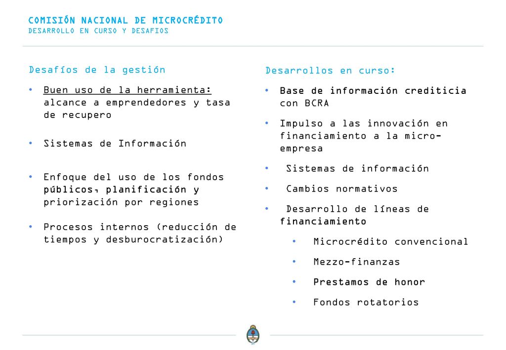 Buen uso de la herramienta: alcance a emprendedores y tasa de recupero