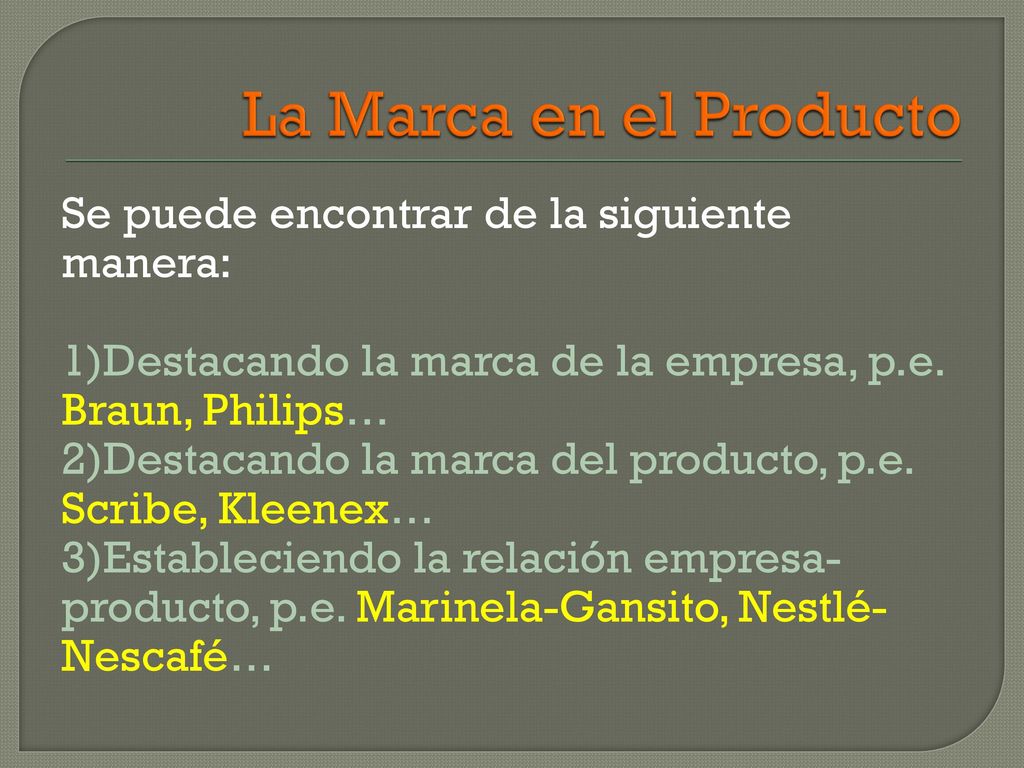 La Marca en el Producto