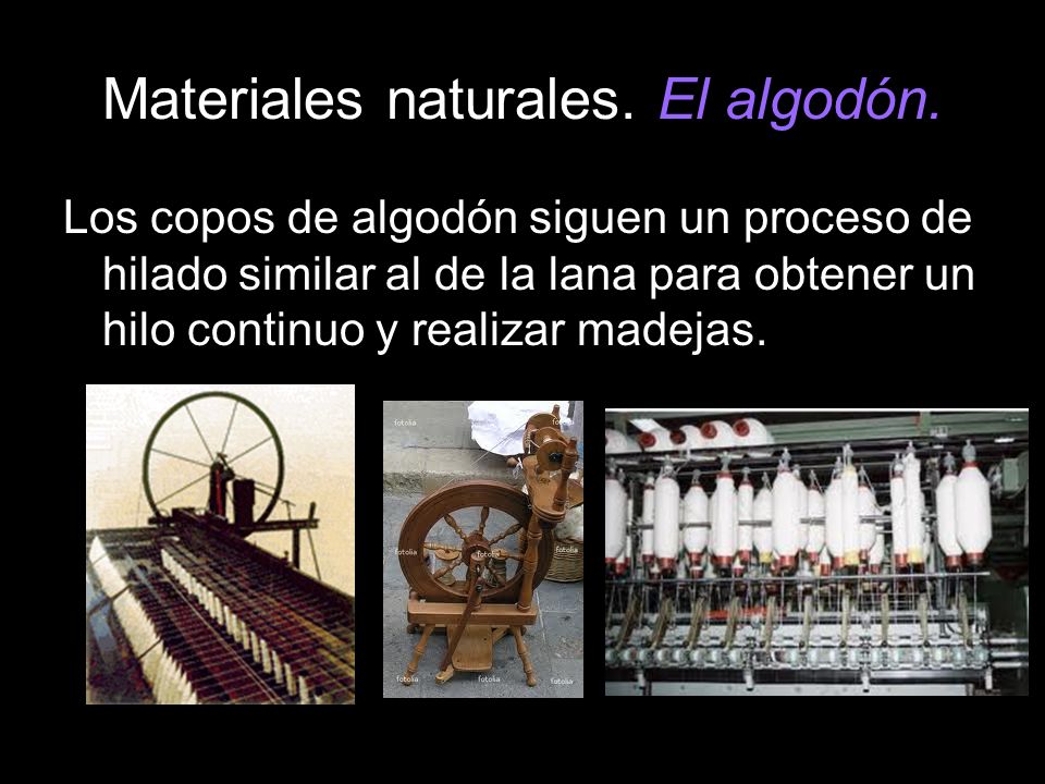 Materiales naturales. El algodón.
