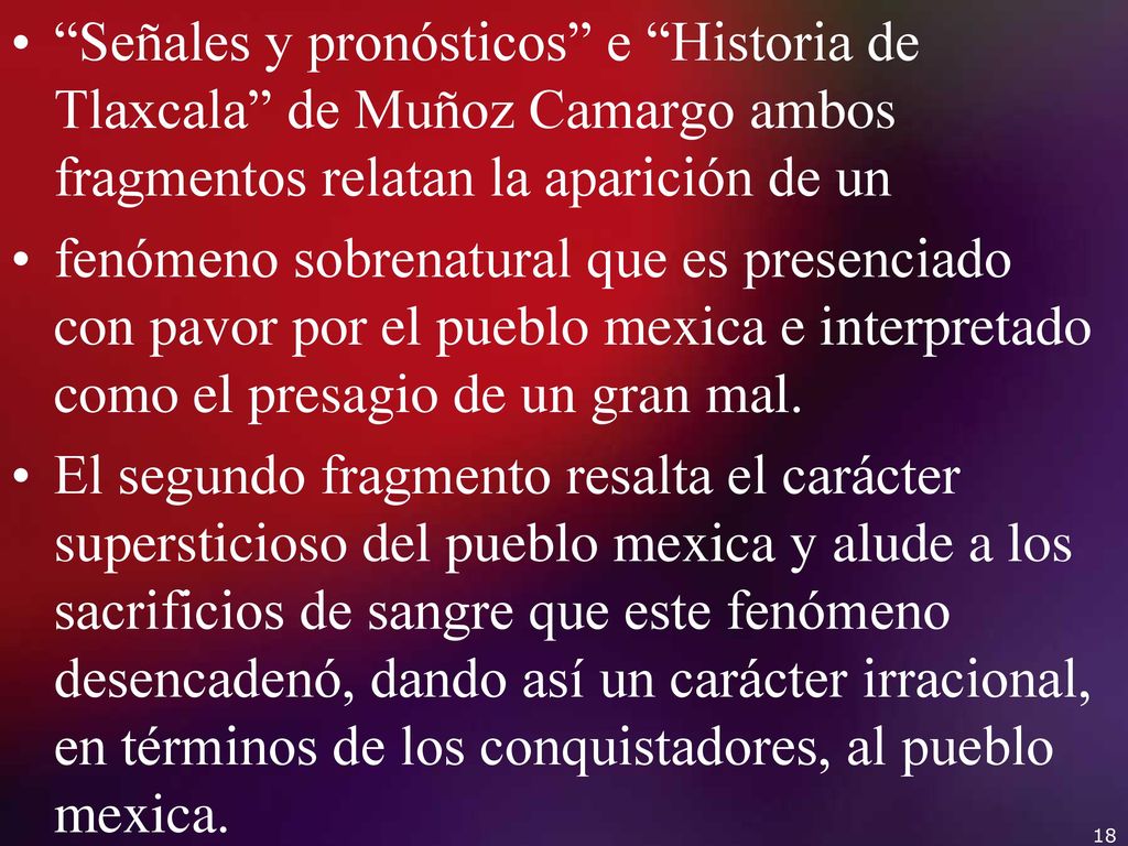 Señales y pronósticos e Historia de Tlaxcala de Muñoz Camargo ambos fragmentos relatan la aparición de un
