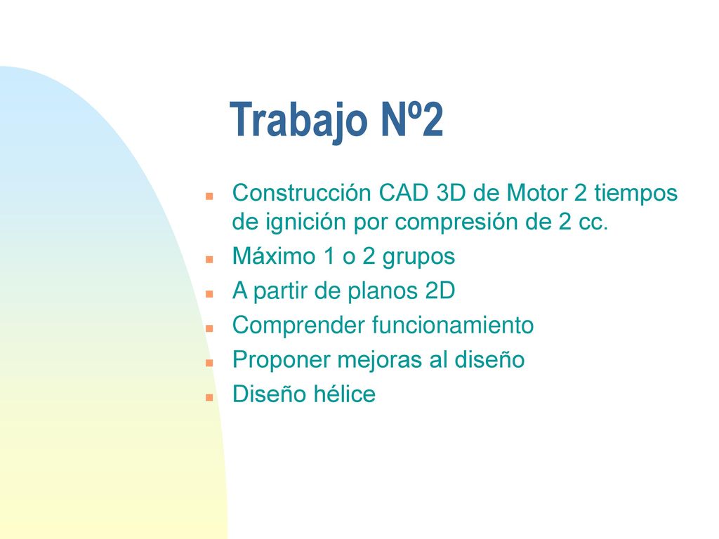 Trabajo Nº2 Construcción CAD 3D de Motor 2 tiempos de ignición por compresión de 2 cc. Máximo 1 o 2 grupos.