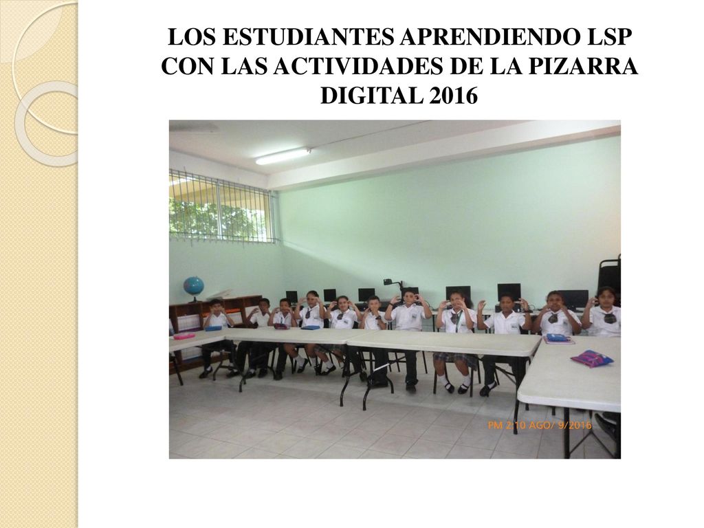 LOS ESTUDIANTES APRENDIENDO LSP CON LAS ACTIVIDADES DE LA PIZARRA DIGITAL 2016
