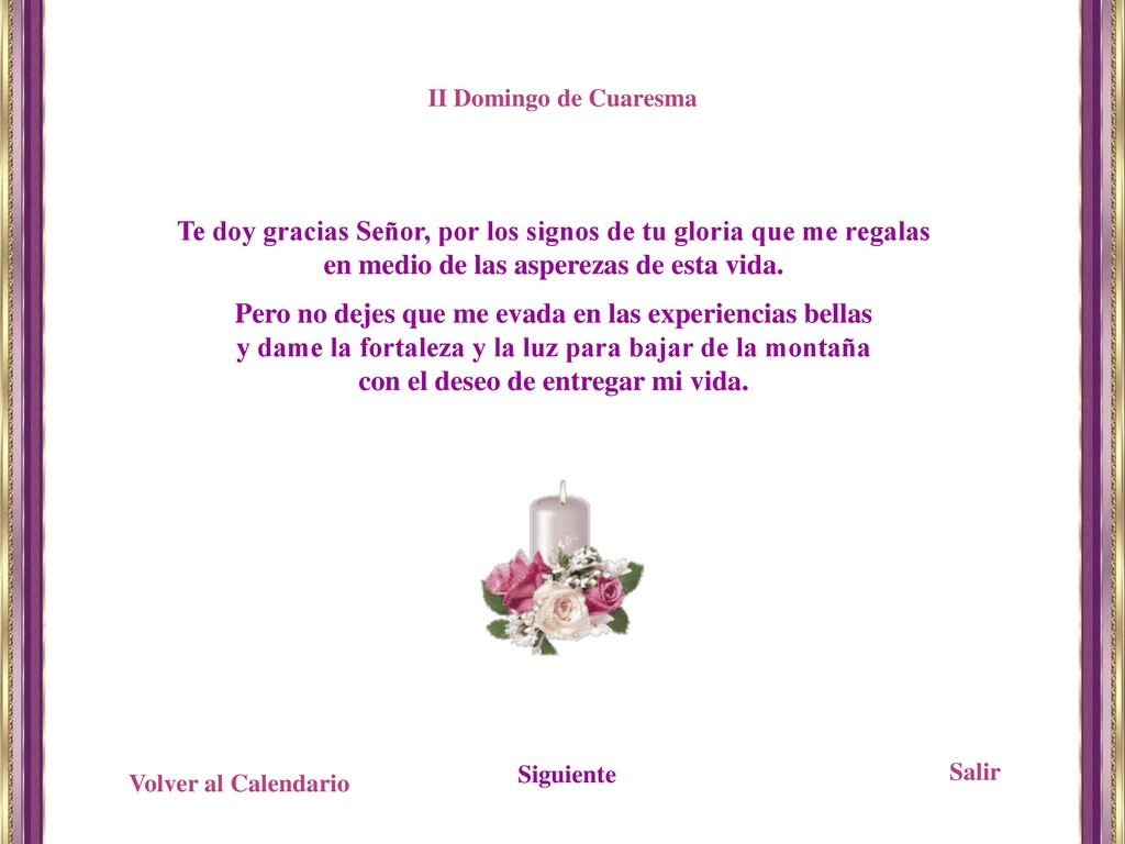 Te doy gracias Señor, por los signos de tu gloria que me regalas