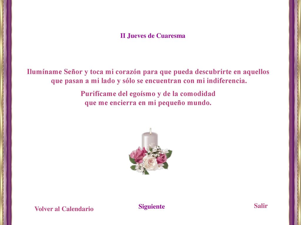 que pasan a mi lado y sólo se encuentran con mi indiferencia.