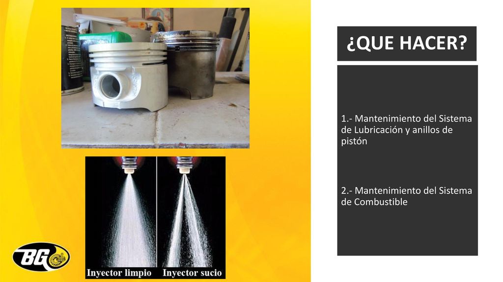 ¿QUE HACER. 1.- Mantenimiento del Sistema de Lubricación y anillos de pistón.