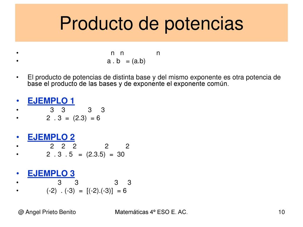Producto de potencias EJEMPLO 1 EJEMPLO 2 EJEMPLO 3 n n n