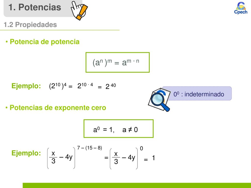 1. Potencias (an )m = am ∙ n 1.2 Propiedades Potencia de potencia