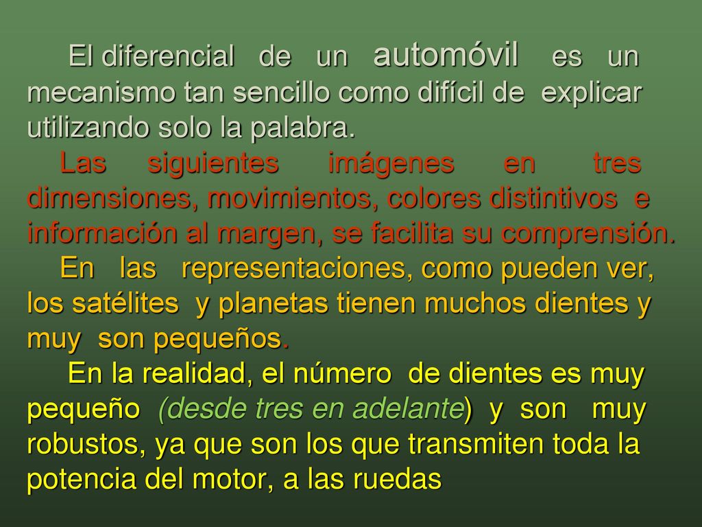 El diferencial de un automóvil es un mecanismo tan sencillo como difícil de explicar utilizando solo la palabra.