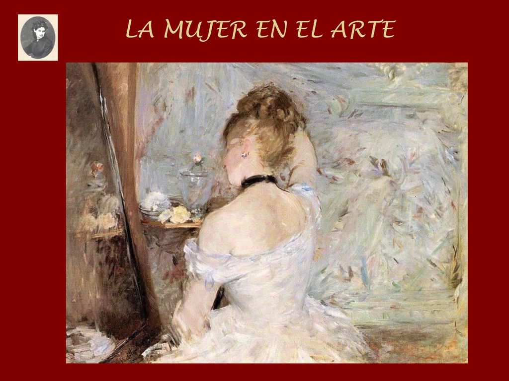 LA MUJER EN EL ARTE Joven en su tocador BERTHE MORISOT
