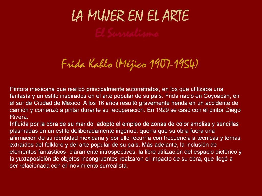 LA MUJER EN EL ARTE El Surrealismo Frida Kahlo (Méjico )