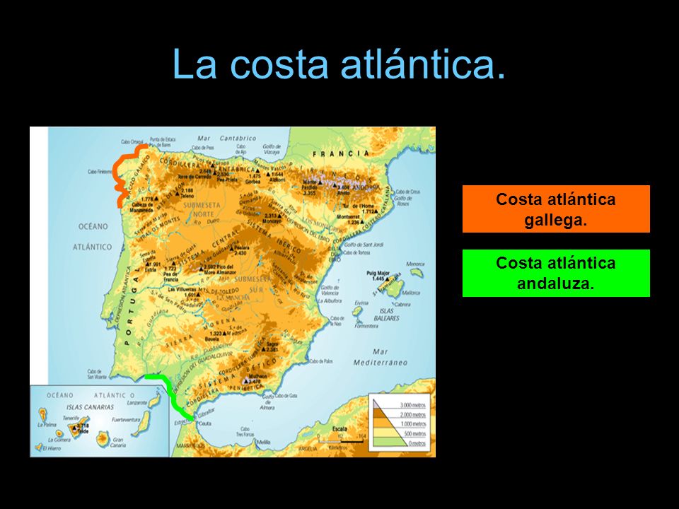 Costa atlántica gallega. Costa atlántica andaluza.