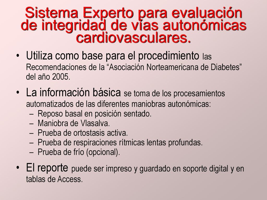 Sistema Experto para evaluación de integridad de vías autonómicas cardiovasculares.