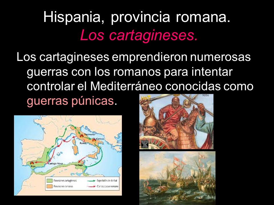 Hispania, provincia romana. Los cartagineses.