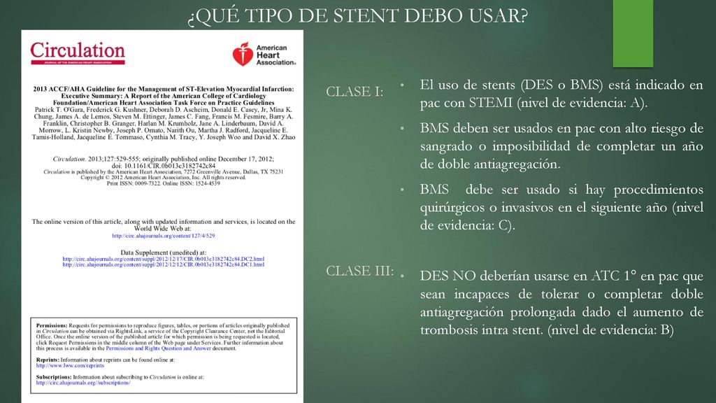 ¿QUÉ TIPO DE STENT DEBO USAR