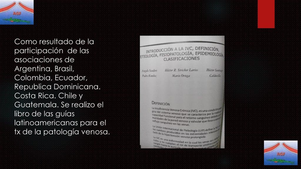 Como resultado de la participación de las asociaciones de Argentina, Brasil, Colombia, Ecuador, Republica Dominicana.