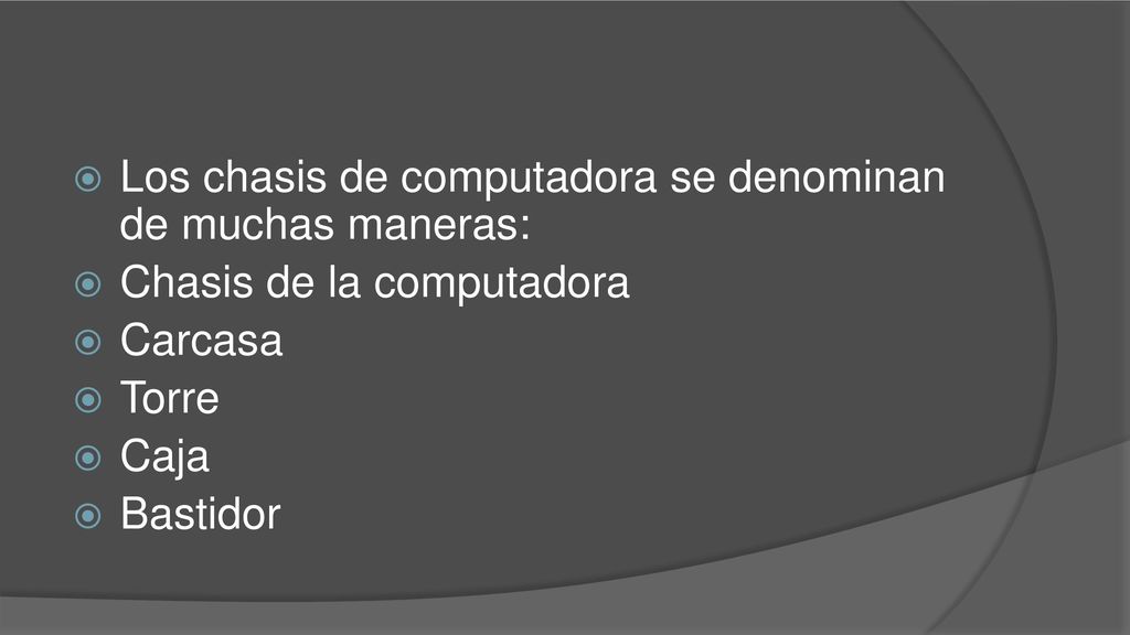 Los chasis de computadora se denominan de muchas maneras:
