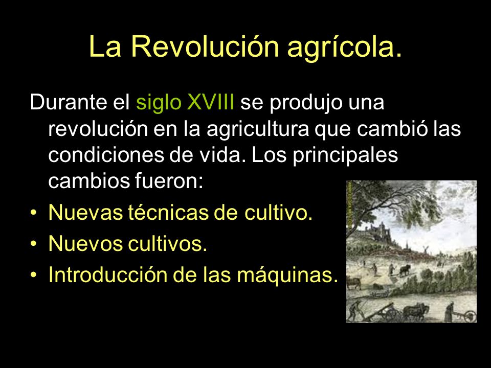 La Revolución agrícola.