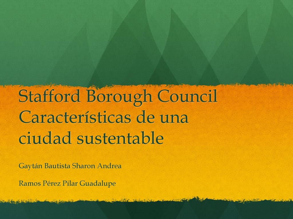 Stafford Borough Council Características de una ciudad sustentable