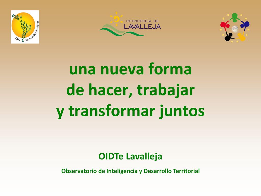una nueva forma de hacer, trabajar y transformar juntos