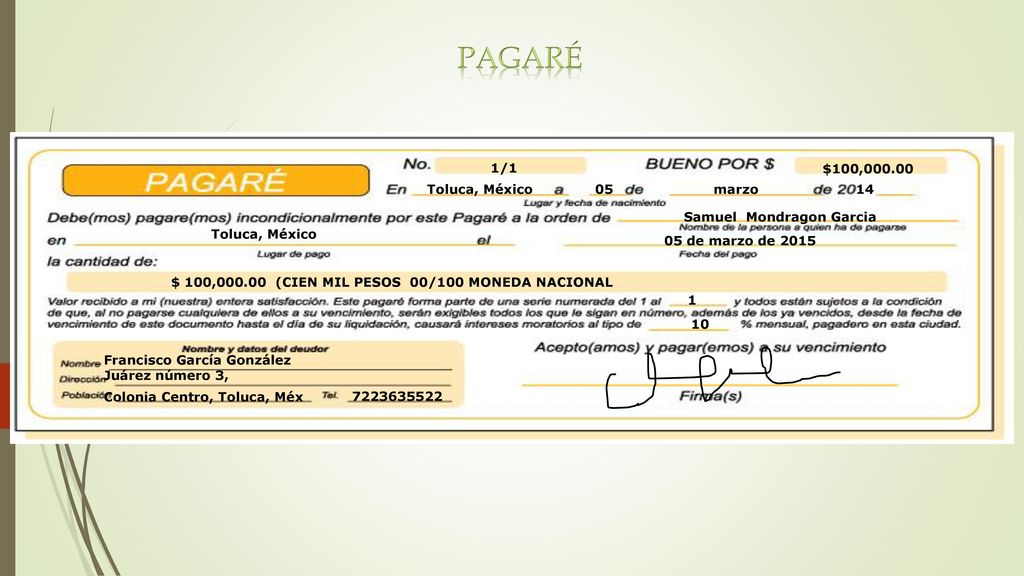 pagaré Toluca, México 05 marzo 14 Samuel Mondragon Garcia $100,000.00