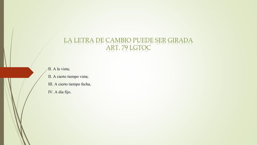 la letra de cambio puede ser girada Art. 79 lgtoc