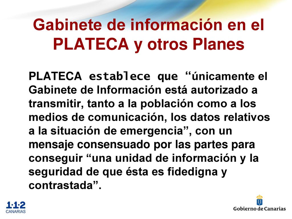 Gabinete de información en el PLATECA y otros Planes