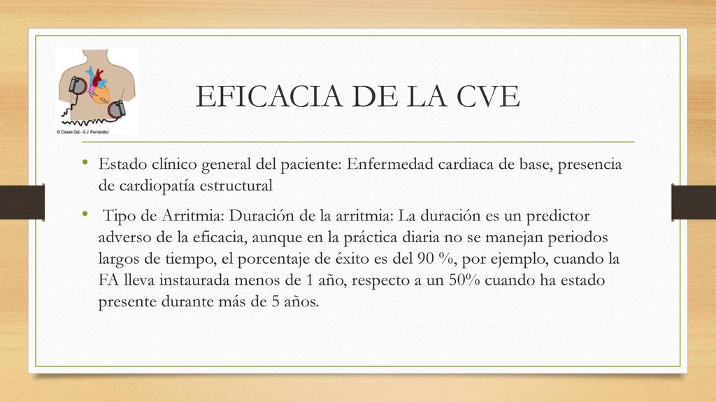 EFICACIA DE LA CVE Estado clínico general del paciente: Enfermedad cardiaca de base, presencia de cardiopatía estructural.