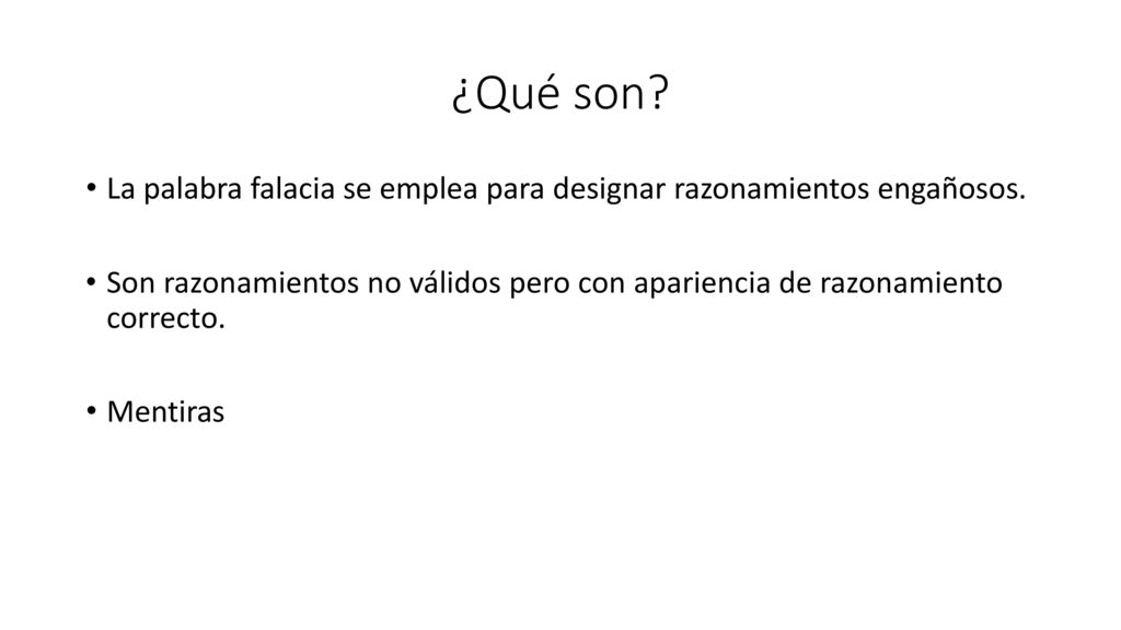 ¿Qué son La palabra falacia se emplea para designar razonamientos engañosos.